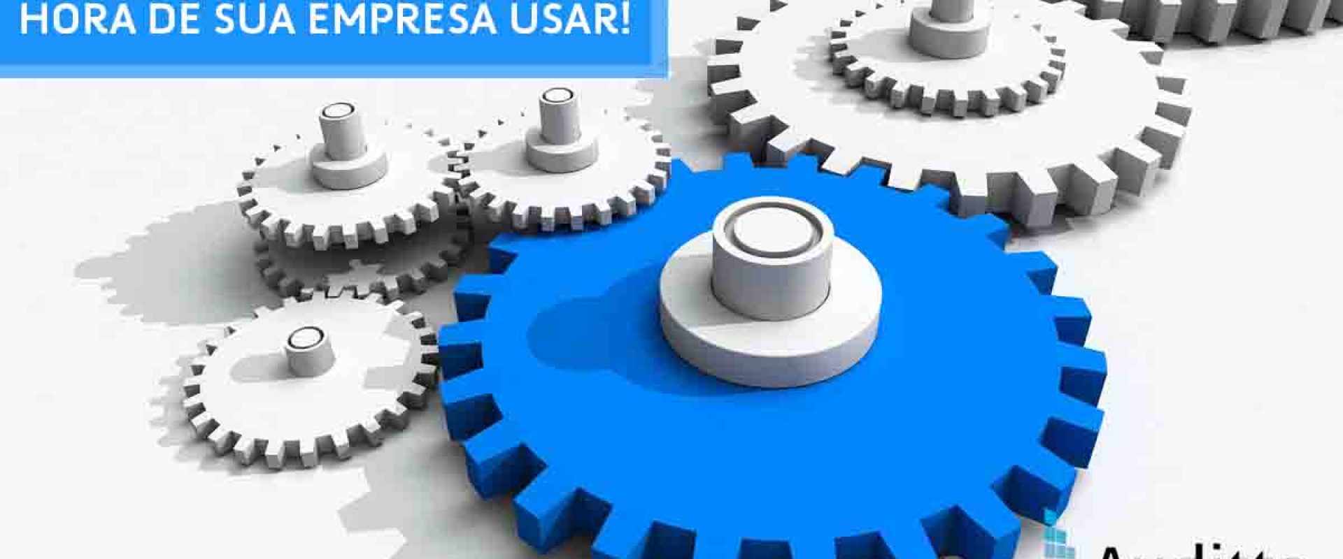 Artigo_blog_auditto_#31_sistema_fiscal_chegou_a_hora_de_sua_empresa_usar!